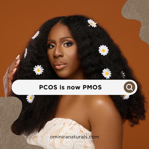 PCOS Renamed PMOS: What It Means for Hair Loss, Hormones & Black Women